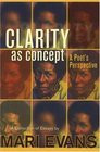 2006 - Clarity As Concept a Poet's Perspective ( Paperback ...