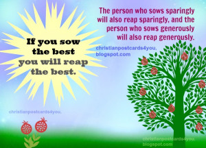 Christian Quote: Sow and reap. Free christian images, cards, free ...