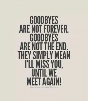 ... Quotes, Deployment Quotes, Goodbye Quote, Quotes Goodbi, Quotes Life