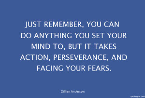 just-remember-you-can-do-anything-you-_gillian-anderson-quote
