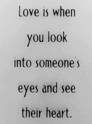 Looking into someone's eyes