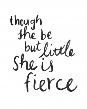 ... / Inspirations Range / Brush Script Print – She is Fierce Quote
