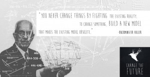 Buckminster Fuller Quote Change Something by cbens