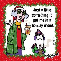Maxine holiday spirit...
