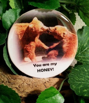 You are my HONEY