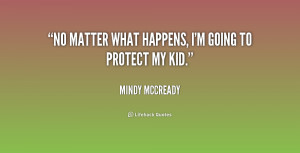 quote-Mindy-McCready-no-matter-what-happens-im-going-to-202604.png