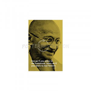 Gandhi Live Learn Forever Quote Art Print Poster - 24x36