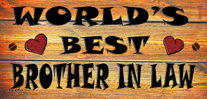 WORLDS BEST BROTHER IN LAW WB4