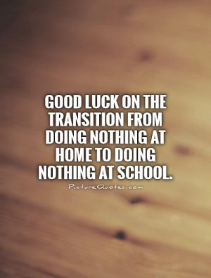 School Good Luck Quotes