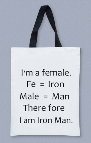 Female. Therefore I Am Iron Man. Iron Man Bag Text Bag Big Bag ...