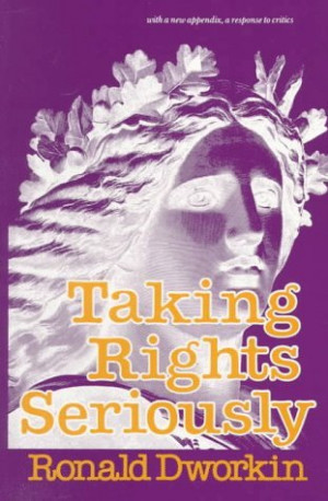 Start by marking “Taking Rights Seriously” as Want to Read:
