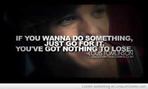 Louis Tomlinson Quotes