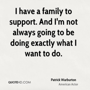 Patrick Warburton Family Quotes
