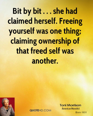 ... was one thing; claiming ownership of that freed self was another