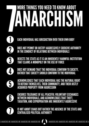 Seven MORE Things You Need To Know About Anarchism