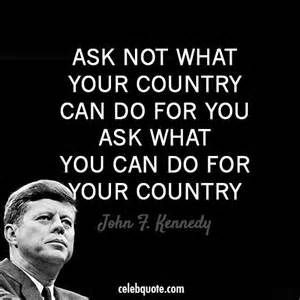 JFK Quote - This message has gotten so lost in the last 5 decades. So ...