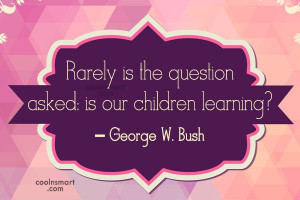 Quote: Rarely is the question asked: is our...
