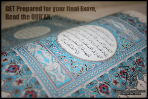 prepare for you final exam read quran