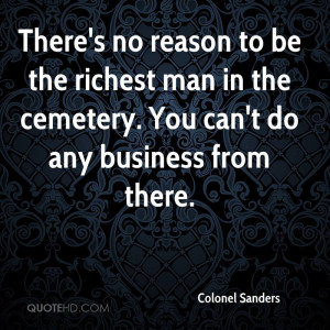 Colonel Sanders Business Quotes