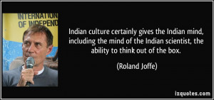 Indian culture certainly gives the Indian mind, including the mind of ...