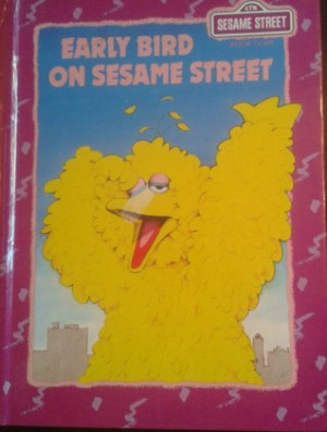 Early Bird on Sesame Street Featuring Jim Henson 39 s Sesame Street