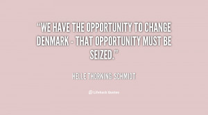 We have the opportunity to change Denmark - that opportunity must be ...