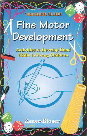 Teacher Guide to Fine Motor Development Activities to Develop Hand ...
