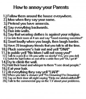 HELL0 - How To annoy your Parents