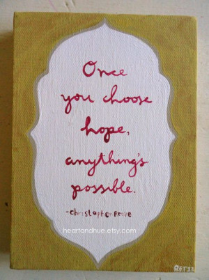 Christopher Reeve Hope Quote in Yellow 5x7 Canvas by heartandhue, $30 ...