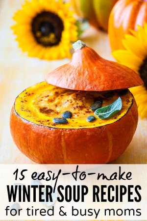 this winter, you will love this collection of 15 easy soup recipes