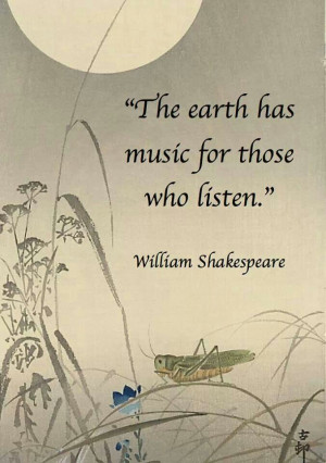 The earth has music for those who listen.