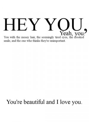 You Are Beautiful, I Love You – Love Quote