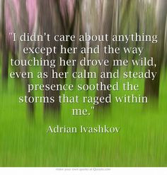 Bloodlines Quotes | Adrian Ivashkov | frim the Fiery Heart More