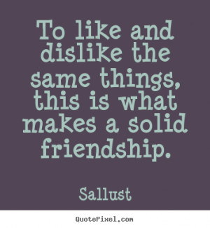 sallust friendship quote poster prints make your own quote picture