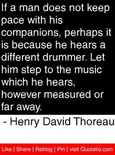 ... measured or far away. - Henry David Thoreau #quotes #quotations