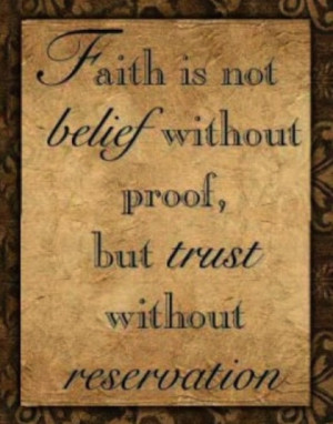 trust without reservation Faith picture Quote