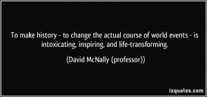 ... , inspiring, and life-transforming. - David McNally (professor