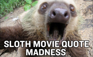 Sloth Quotes
