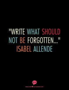 Isabel Allende Quote selected for 228 Days of Love! Tobi Fairley ...