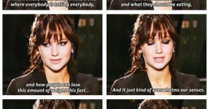 This page has a lot of funny quotes from Jen Lawrence, but this one ...