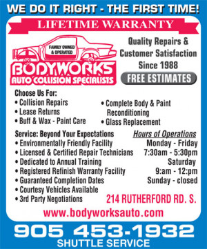 Bodyworks Auto Collision (905-453-1932) - Display Ad - WE DO IT RIGHT ...