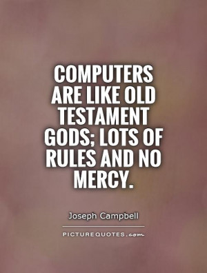 Quotes Rules Quotes Gods Quotes Mercy Quotes Funny Computer Quotes ...