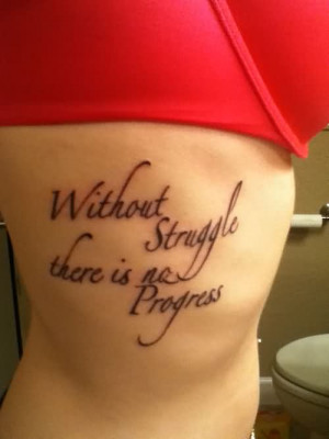 Without Struggle There Is No Progress - Struggle Quote