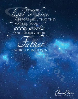 Let your light so shine Quote poster by AnnElisaPhotoDesign, $10.00