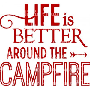 Life is better around the campfire wall art - Thumbnail 1