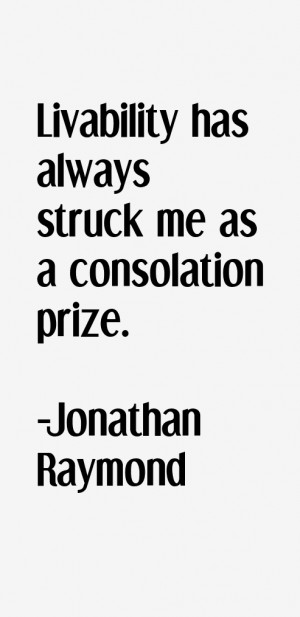 Jonathan Raymond Quotes & Sayings