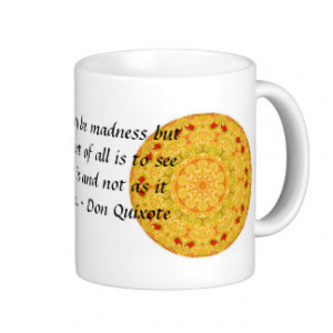 Inspirational Don Quixote quote Coffee Mug