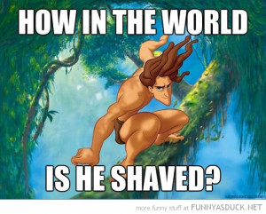disney tarzan how is he shaved film movie funny pics pictures pic ...