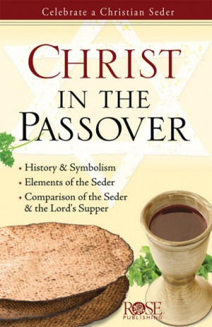 Christ in the Passover, bible, bible study, gospel, bible verses