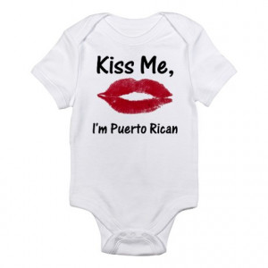 ... Gifts > Caribbean Baby > Kiss me, I'm Puerto Rican Infant Creeper